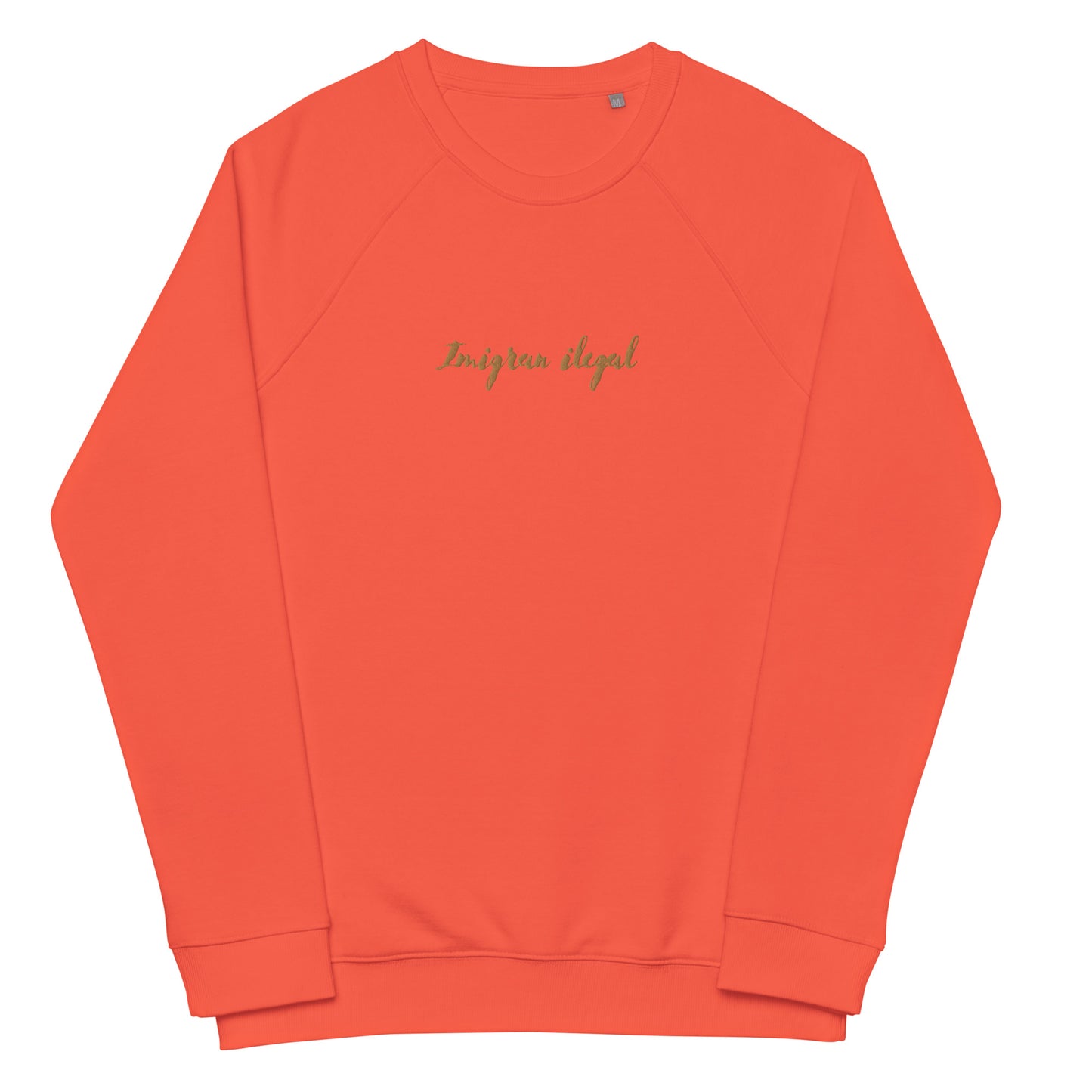 ** Imigran ilegal ** Unisex organic raglan sweatshirt